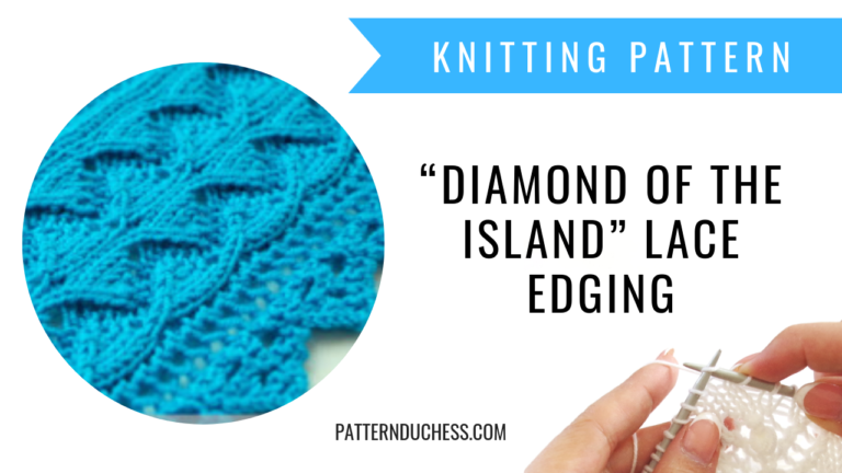 Read more about the article “Diamond of the Island” lace edging pattern