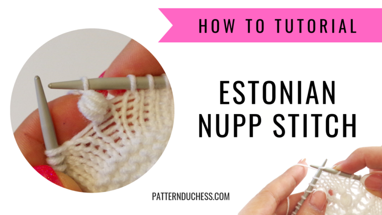 Read more about the article How to knit Estonian Nupp stitch (the fluffy version)