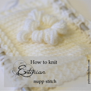 how to knit Estonian lace nupp stitch