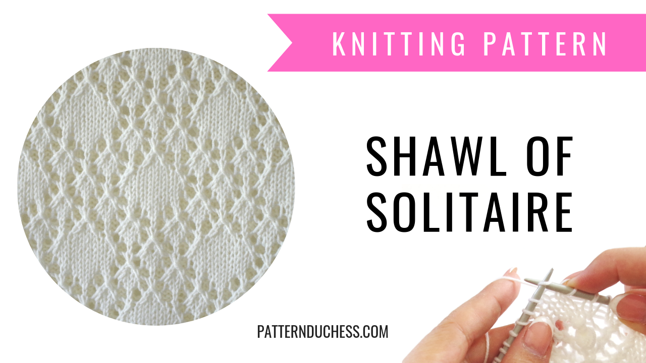 Shawl of Solitaire free lace shawl knitting pattern