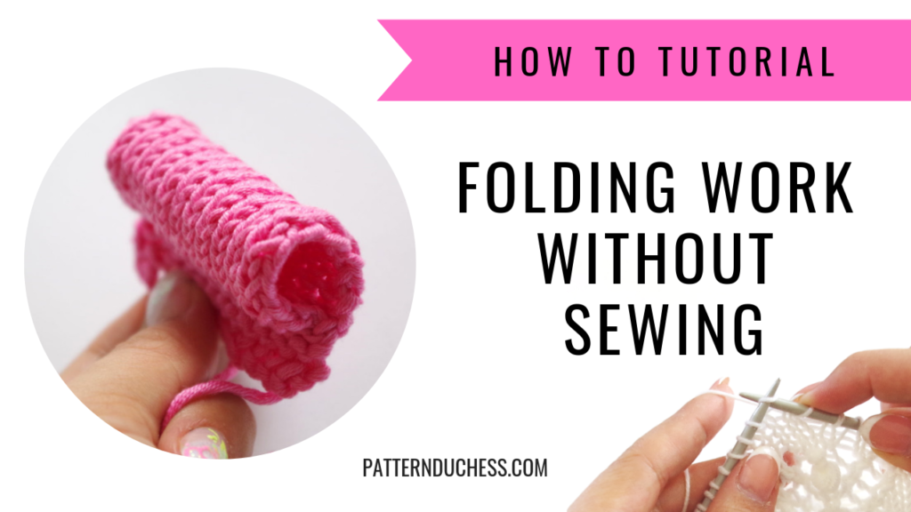 how to fold your knitting project without sewing tutorial