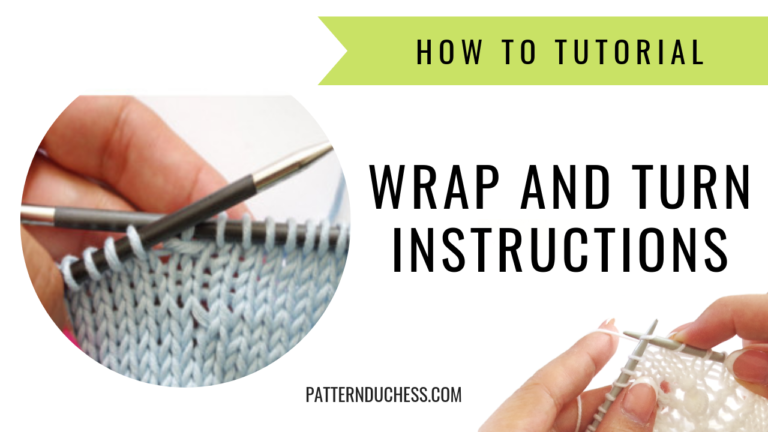 Read more about the article Wrap and turn instructions