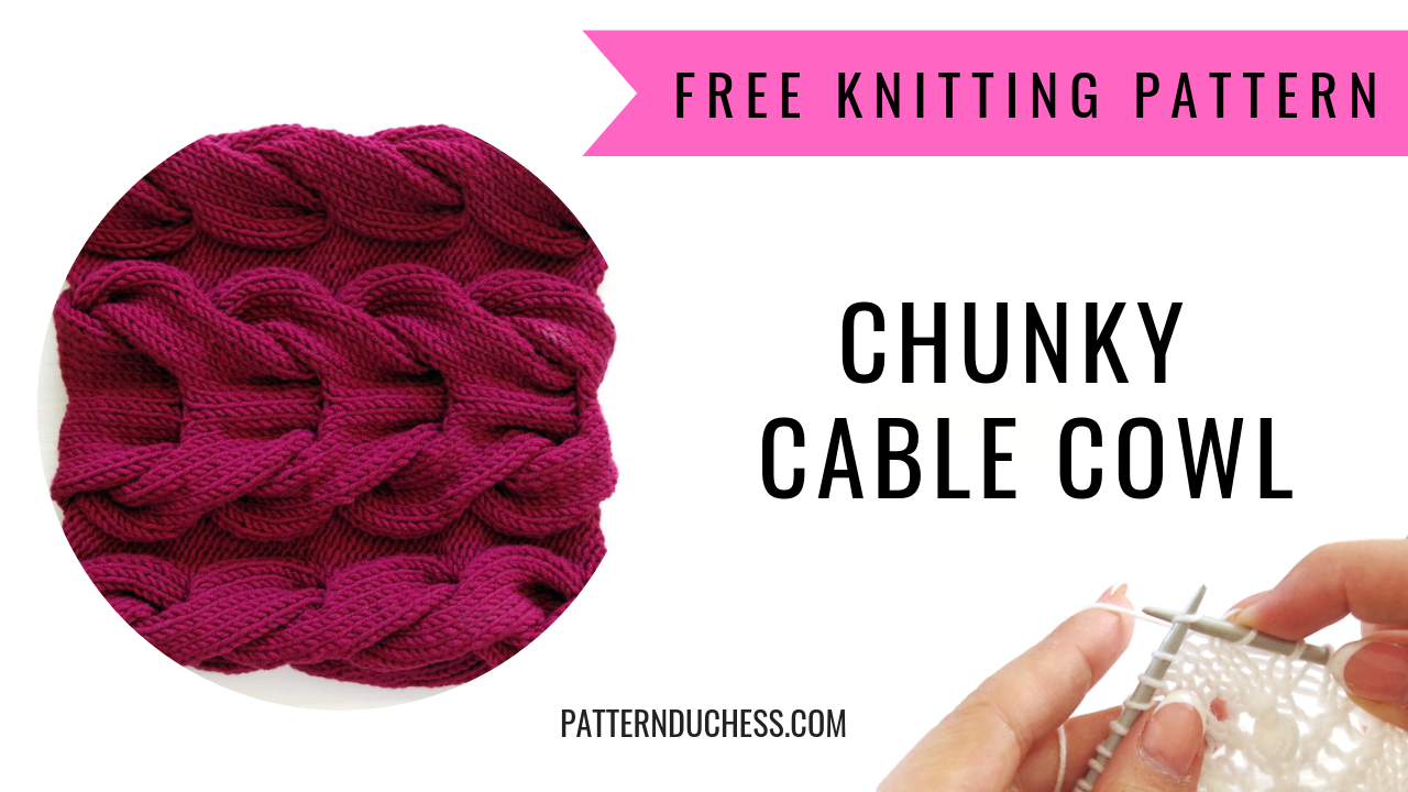 free pattern for a knit chunky cable cowl