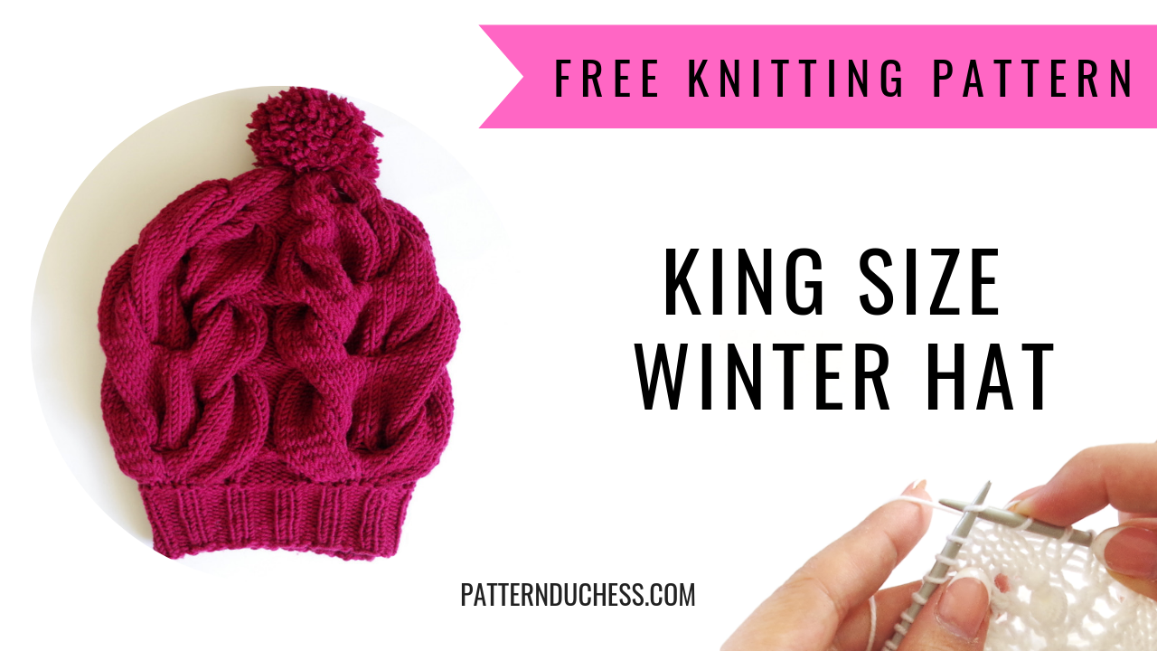 free pattern for a knit king size winter hat with cables