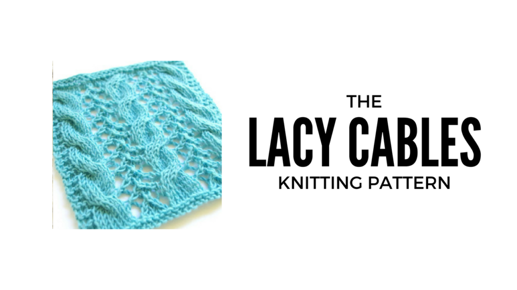 Lacy cables knitting pattern