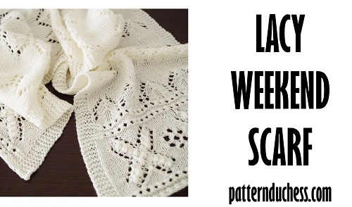 Quick Lacy Weekend Scarf Free Knitting Pattern