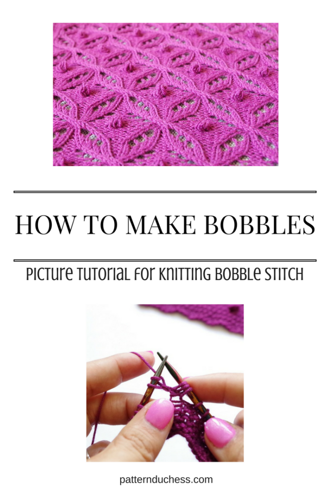 Bobble stitch tutorial by Pattern Duchess | Knitting patterns with adventure