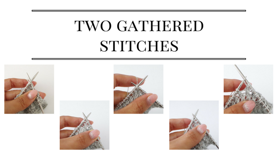 How to make two gathered stitches or 2 from 2