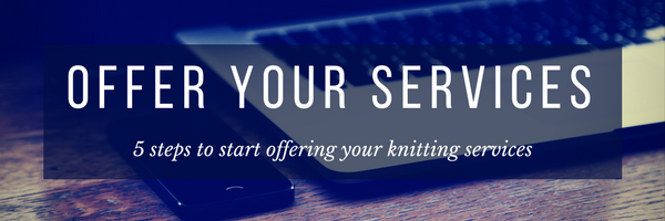 Read more about the article How to start offering your knitting services
