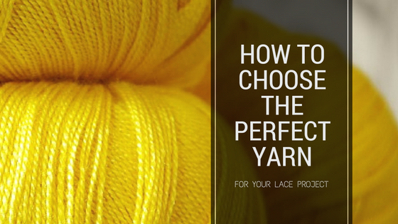 how to choose yarn for lace project