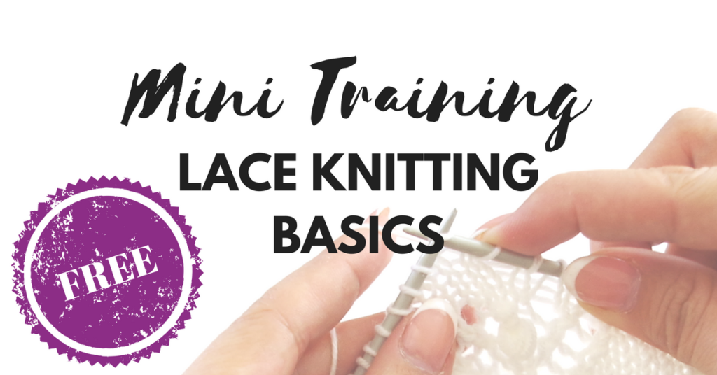 Knitting classes - Lace Knitting for beginners Mini training