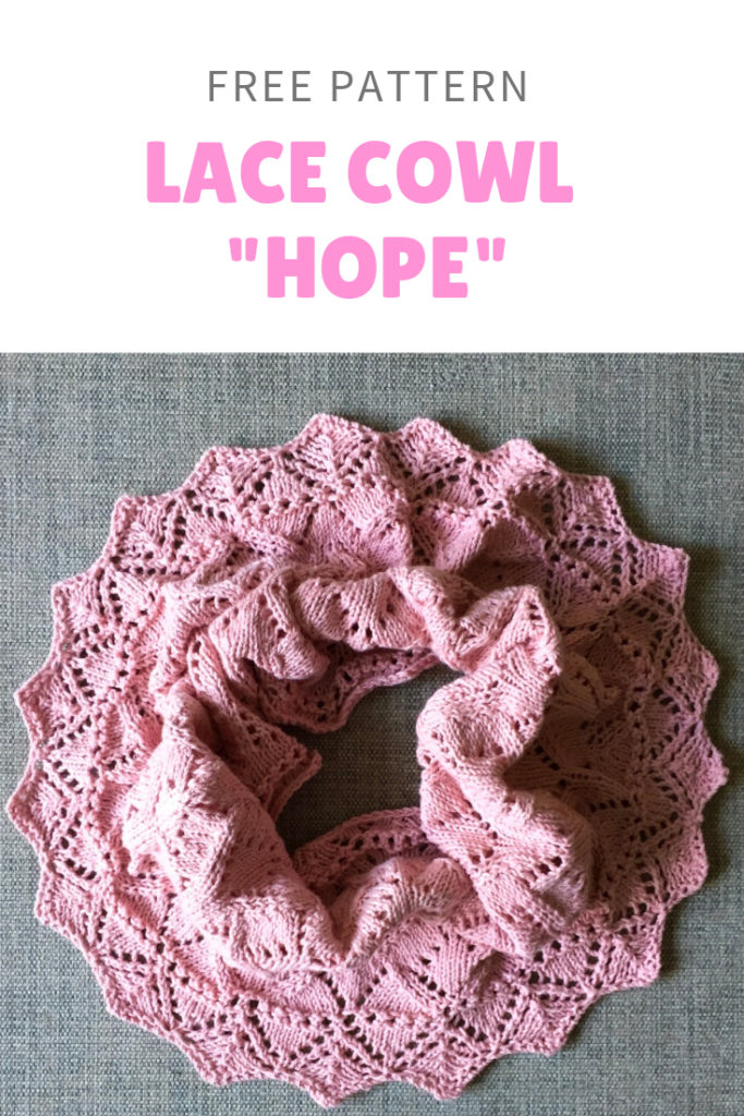 Lace Cowl Knitting Pattern Hope Knitting Blog Pattern