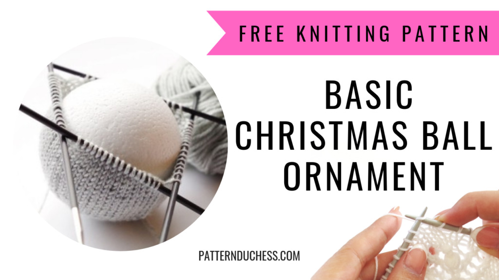Basic Christmas ball ornament knitting pattern