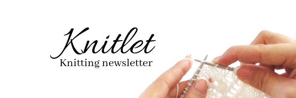 knitting newsletter knitlet