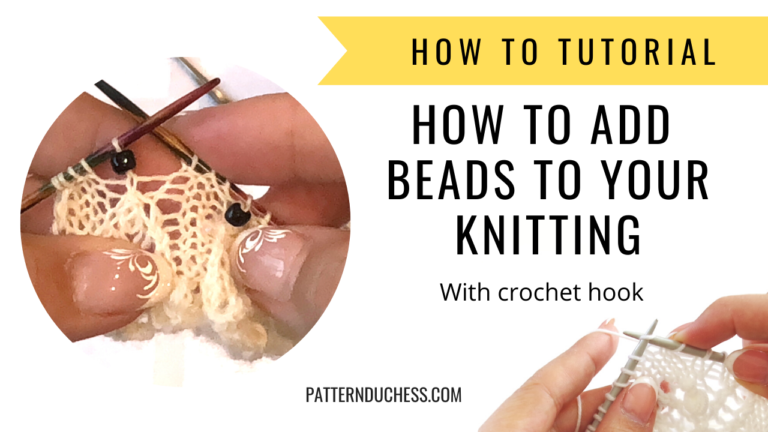 Read more about the article How to add beads to your knitting (with a crochet hook)