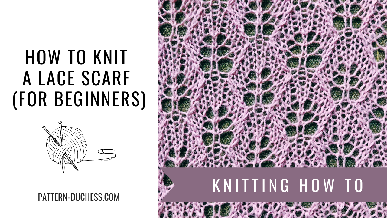 How to knit lace scarf for beginners