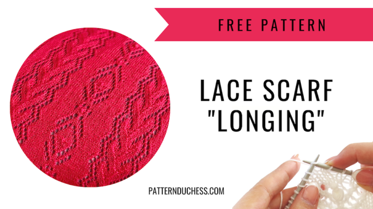 Read more about the article Free lace scarf knitting pattern “Longing”